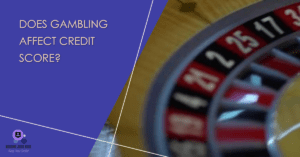 a roulette wheel to symbolise does gambling affect credit score