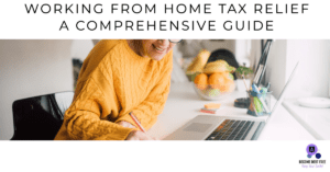 a woman working from home researching work from home tax relief.